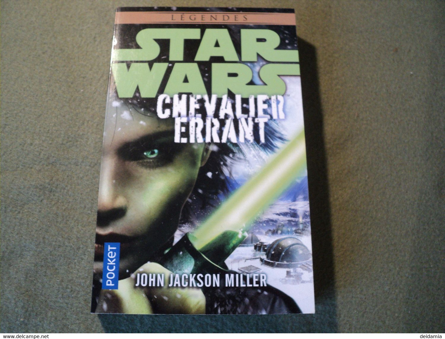 STAR WARS AN – 1032. CHEVALIER ERRANT. JOHN JACKSON MILLER POCKET COLLECTION LEGENDES. 1° PLAT ILLUSTRE PAR JOHN VAN FLE - Presses Pocket