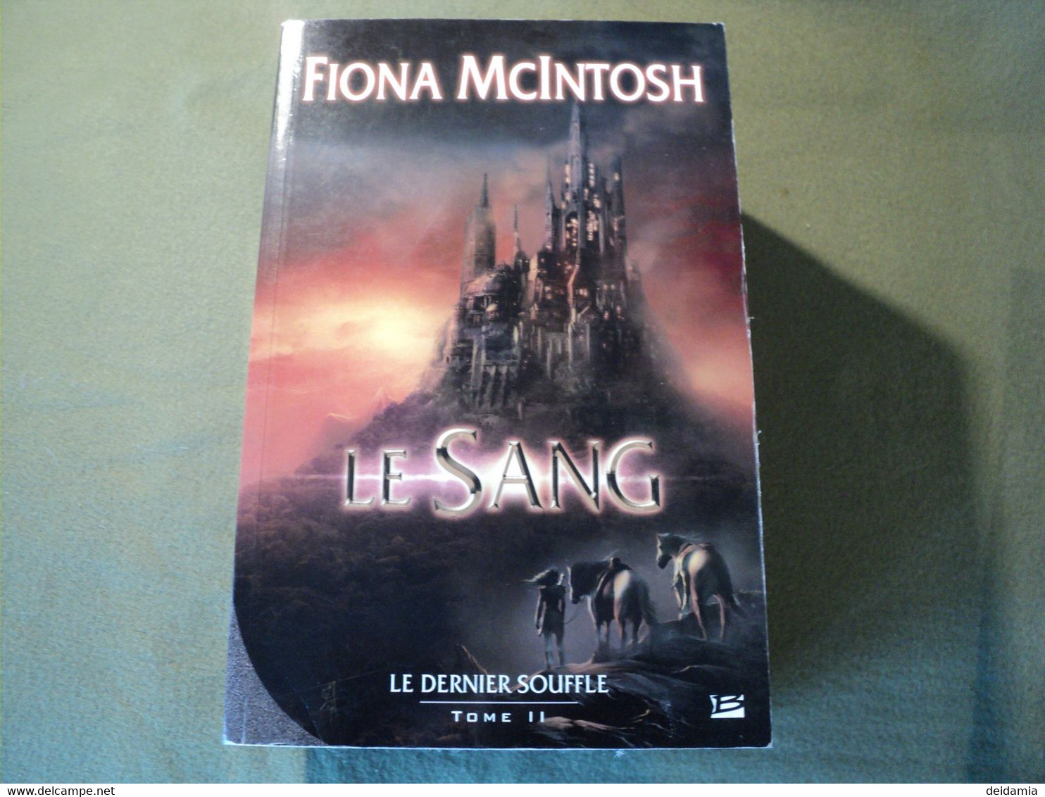 LE DERNIER SOUFFLE TOME 2. LE SANG PAR FIONA MC INTOSH. 2007. BRAGELONNE 1° PLAT ILLUSTRE PAR SARRY LONG. - Bragelonne