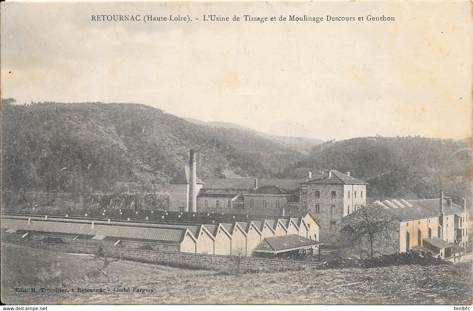 RETOURNAC - L'Usine De Tissage Et De Moulinage Descours Et Genthon - Retournac