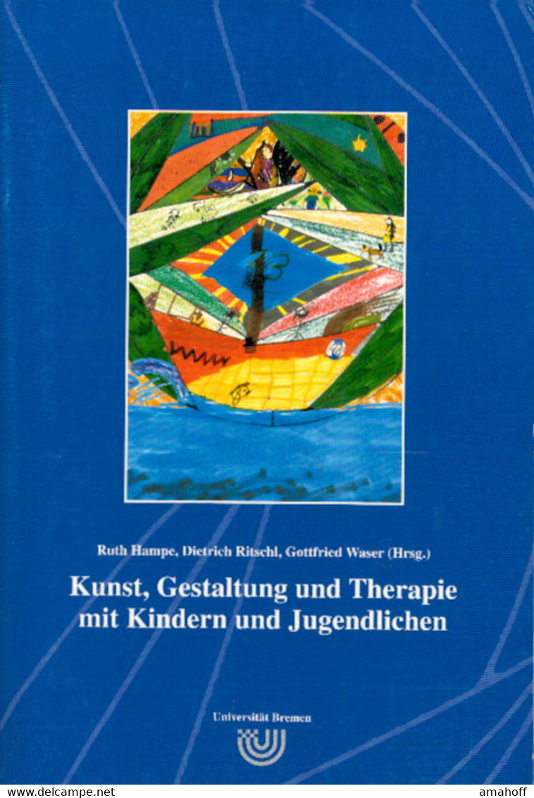 Kunst, Gestaltung Und Therapie Mit Kindern Und Jugendlichen: Dokumentation Zur 11. Jahrestagung Der IGKGT An D - Psicología