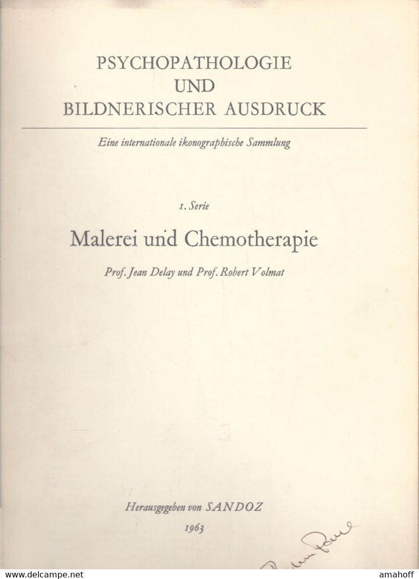 Psychopathologie Und Bildnerischer Ausdruck - Eine Internationale Ikonographische Sammlung - I. Serie Malerei - Psicología