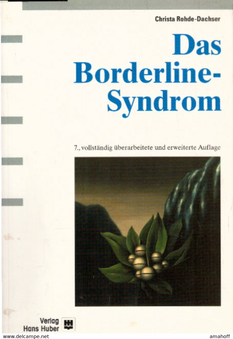 Das Borderline-Syndrom - Psychologie