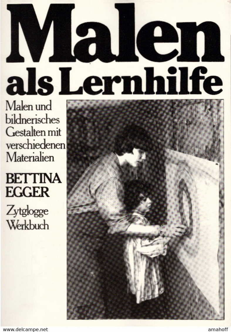 Malen Als Lernhilfe: Malen Und Bildnerisches Gestalten Mit Verschiedenen Materialien - Psychology