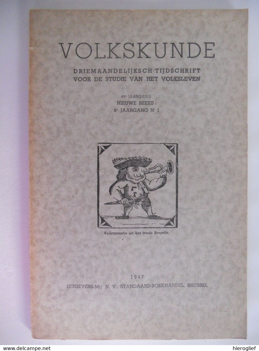 VOLKSKUNDE 1947 N° 1 Volkssprookje Folklore Uit Vlaanderen Martelgans Aleit Gans Volkskunst Heemkunde Inhoud Zie Foto 2 - Histoire