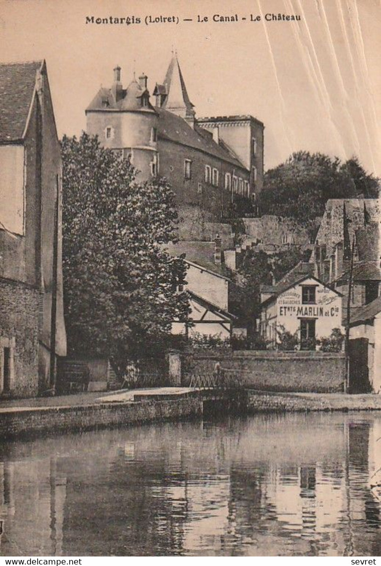 MONTARGIS. - Le Canal - Le Château - Montargis