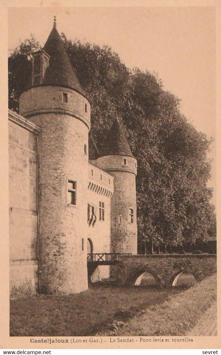 CASTELJALOUX. - Le Sendat - Pont-levis Et Tourelles - Casteljaloux