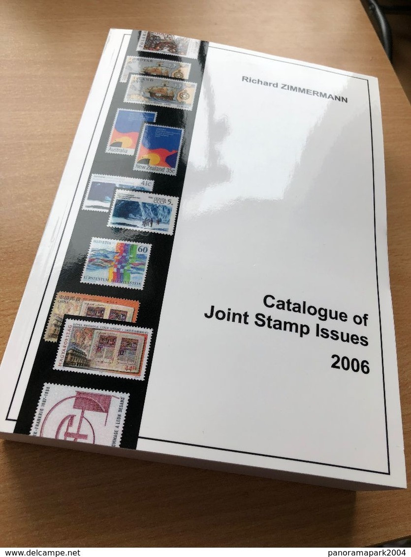 Catalogue Of Joint Stamp Issues 2006 Richard ZIMMERMANN Joint Issue Emission Commune - Topics