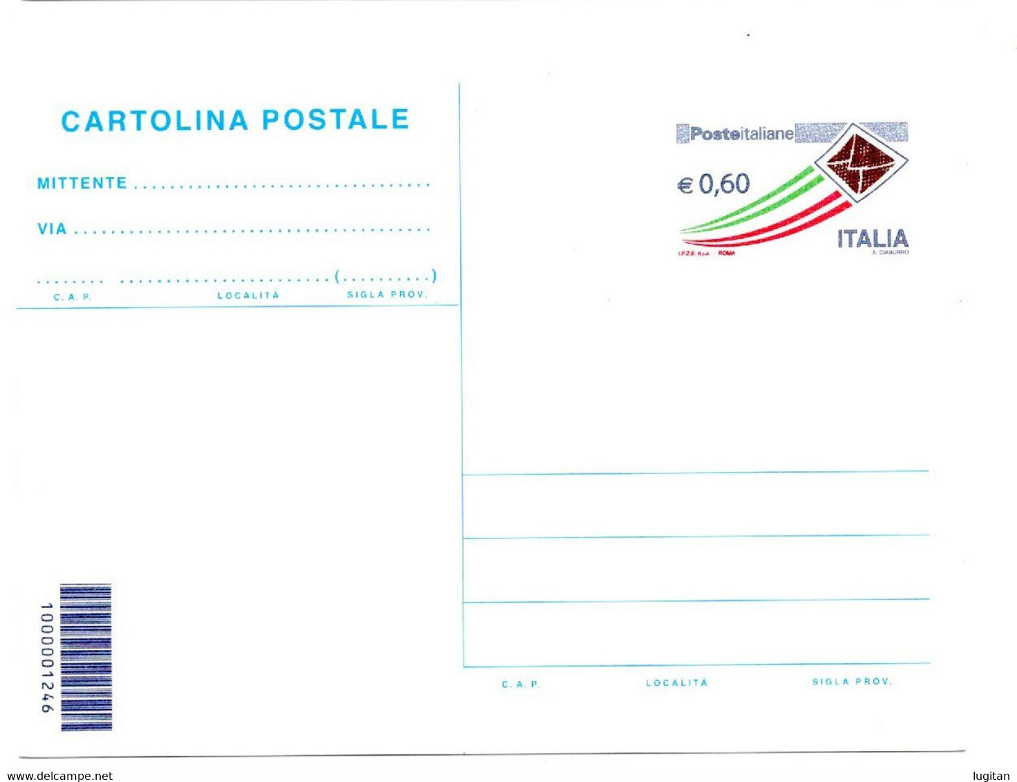 ITALIA CARTOLINA POSTALE  - POSTA ORDINARIA € 0,60 - NUOVA -  ANNO 2009 - Interi Postali