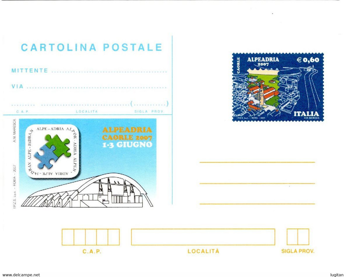 ITALIA CARTOLINA POSTALE  - ALPEADRIA CAORLE ANNO 2007 - NUOVA - Interi Postali