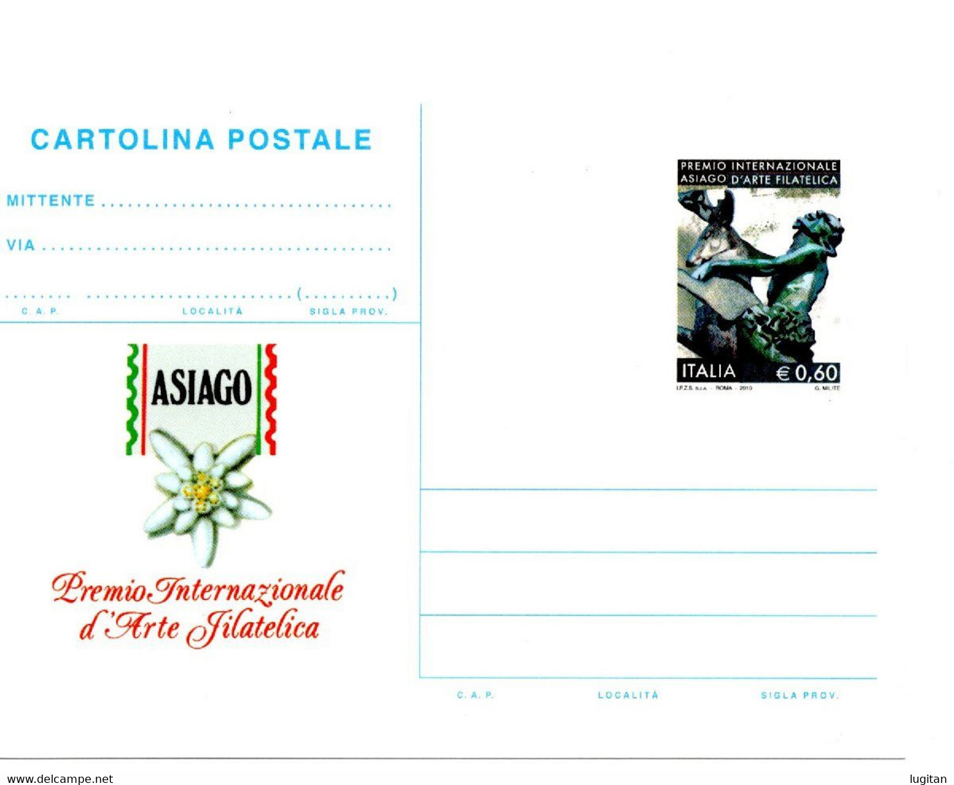 ITALIA CARTOLINA POSTALE  - PREMIO NAZIONALE D'ARTE FILATELICA - ASIAGO ANNO 2010 - NUOVA - Interi Postali