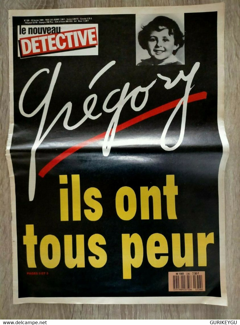Le Nouveau Detective N° 336  Affaire GREGORY 23/02/1989 Ils Ont Tous Peur - Lug & Semic