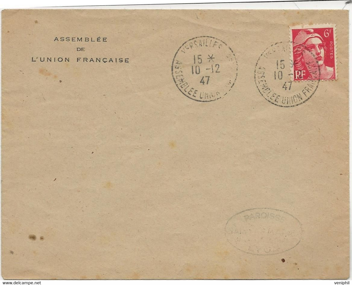 LETTRE AFFRANCHIE N°721 OBLITEREE CACHET ASSEMBLEE UNION FRANCAISE -VERSAILLES 1947 - - 1921-1960: Modern Period