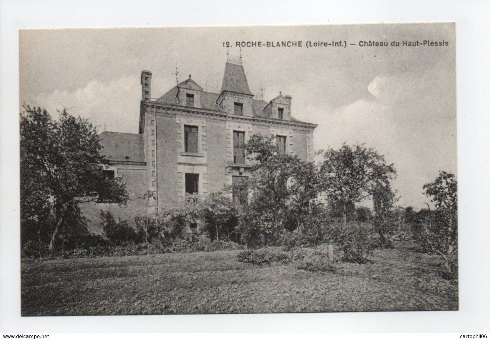 - CPA ROCHE-BLANCHE (44) - Château Du Haut-Plessis - Edition Chapeau N° 12 - - Sonstige & Ohne Zuordnung