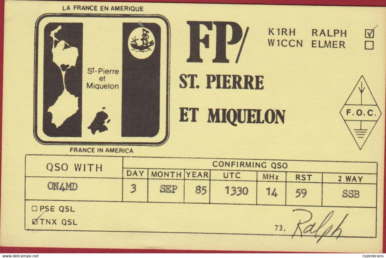 QSL Card Amateur Radio Station Saint-Pierre Et Miquelon La France En Amerique 1985 - Amateurfunk