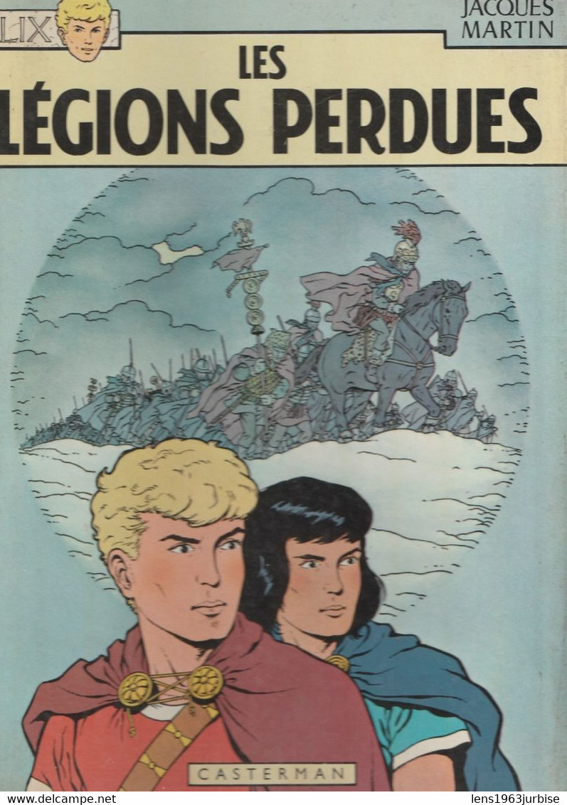 Alix , Les Légions Perdues , Jacques Martin , Casterman ( 1969 ) Trace D'usage - Alix