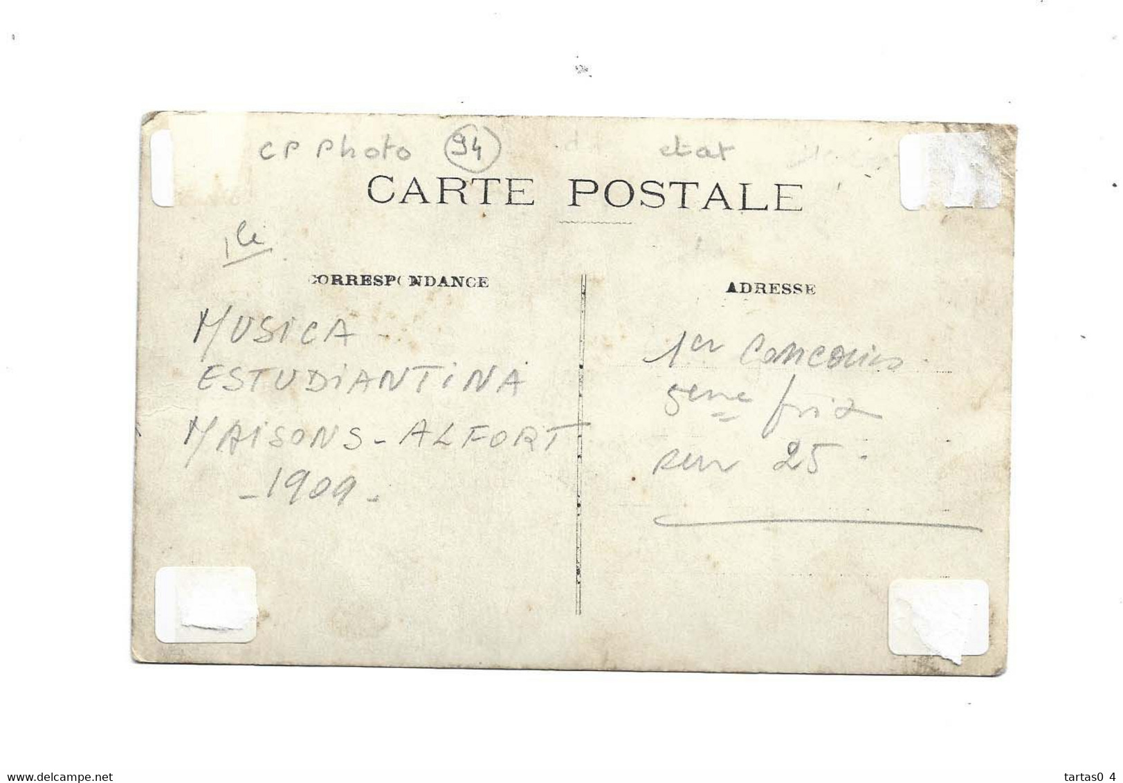 94 - MAISONS ALFORT - CP PHOTO - Musica Estudiantina 1909 Beau Plan Dos état Et  Pli Droite Voir Scan Sinon Bon - Maisons Alfort