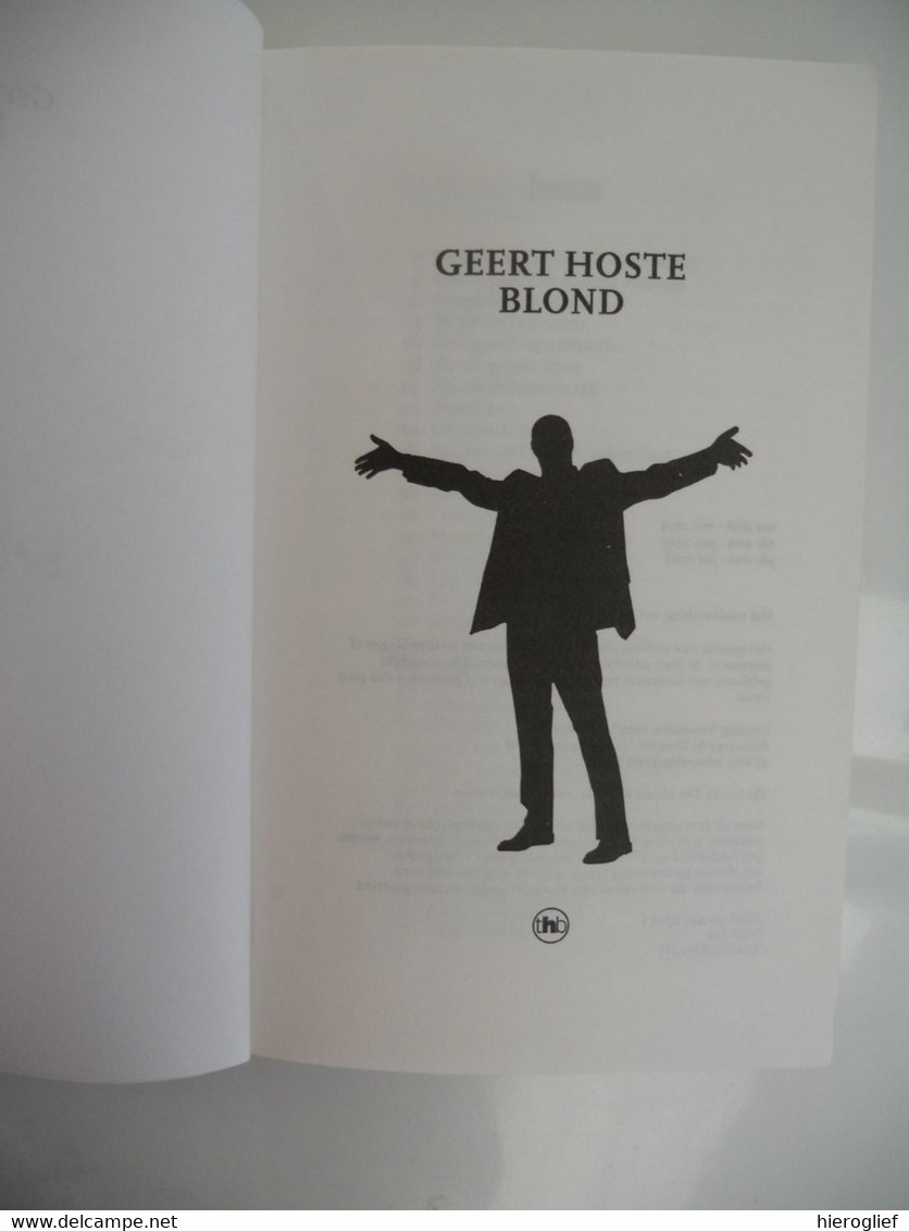 BLOND Door GEERT HOSTE Humor Comedie Cursiefjes ° Brugge Vlaamse Stand-upcomedian  2003 Column Columnist - Theatre