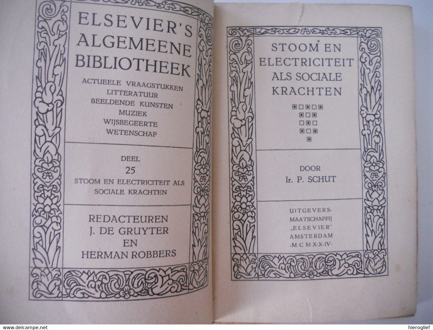 STOOM EN ELECTRICITEIT ALS SOCIALE KRACHTEN Door Ir. P. Schut Stoommachine   1924 - Sachbücher