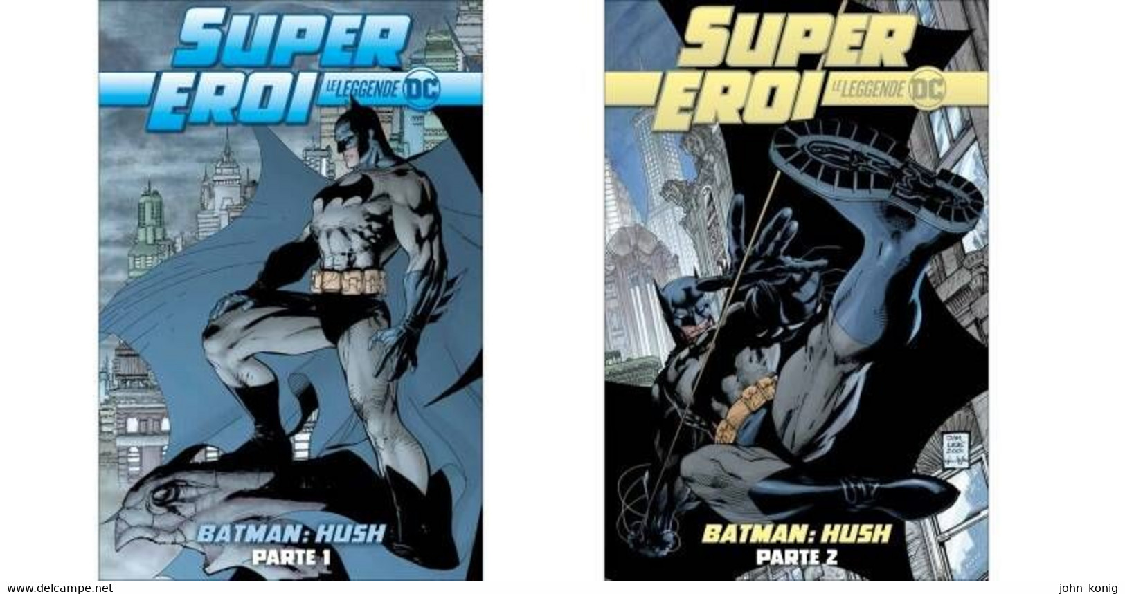 DC COMICS / GAZZETTA DELLO SPORT - SUPEREROI LE LEGGENDE DC - BATMAN - HUSH - VOLUME 1 E 2 - NUOVI - BROSSURATI - 2021 - Super Eroi