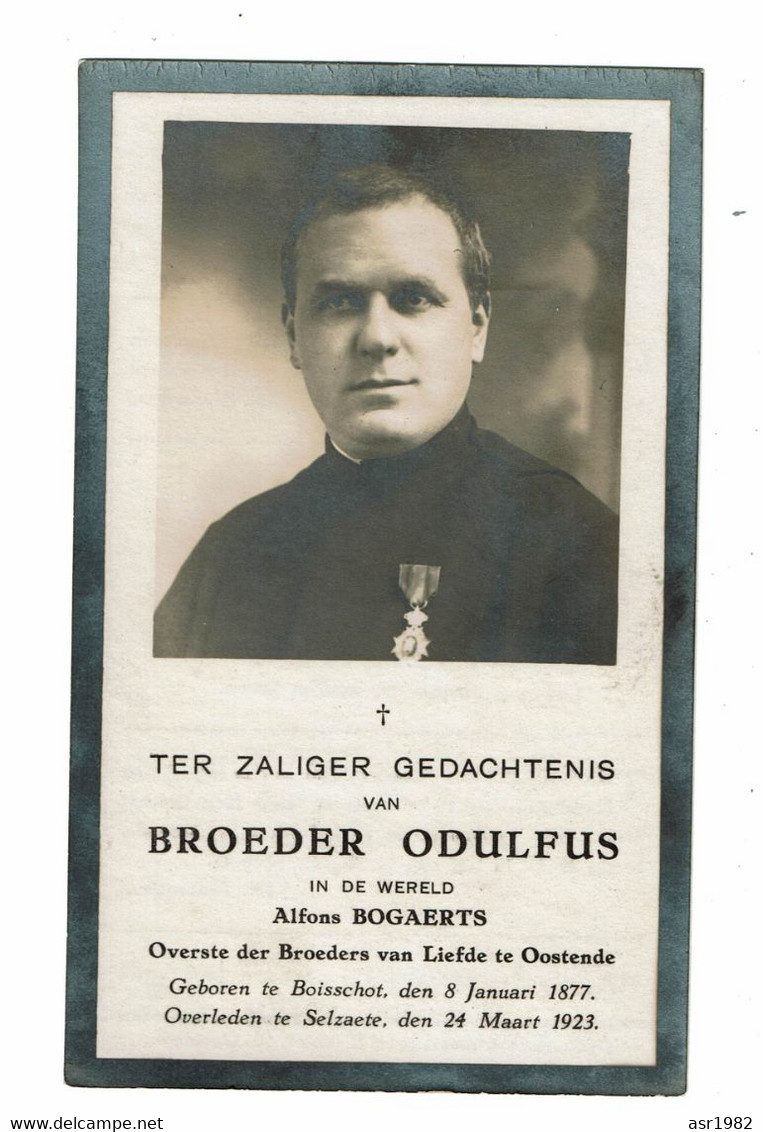 Doodsprentje Priester / Broeder : Booischot-Oostende-Zelzate : Broeder Odulfus ( Alfons Bogaerts ) . - Religion & Esotericism