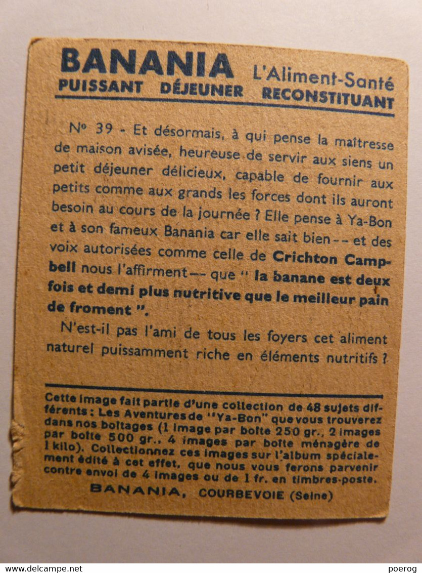 IMAGE BON POINT YABON BANANIA N°39 - VICA - CIRCA 1930 - 6cm X 7cm - Tirailleur Sénégalais Colonialisme Repas De Famille - Banania