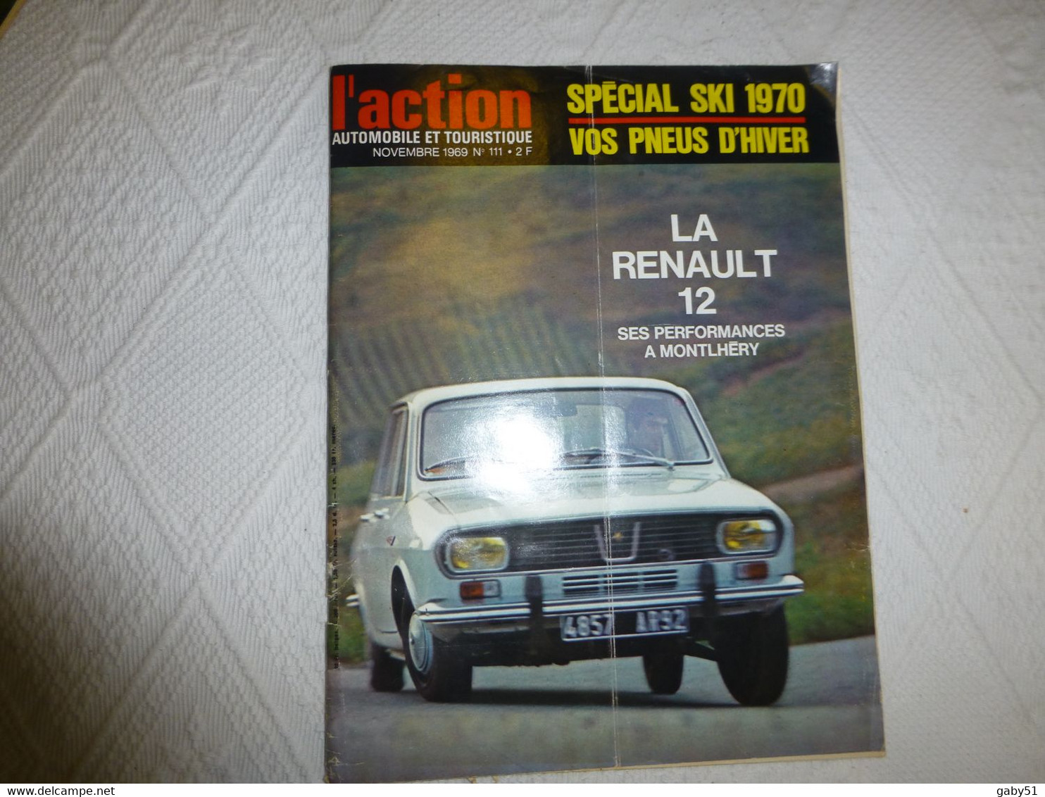 ACTION  AUTOMOBILE Novembre 1969, RENAULT 12 à Montlhéry ; REV07 - Auto/Motorrad