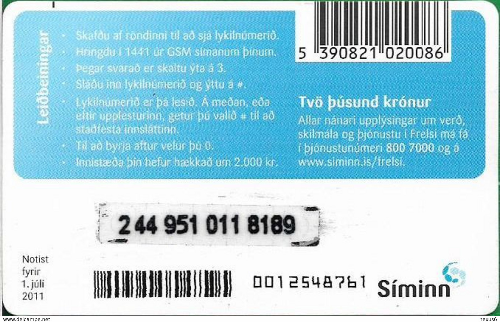 Iceland - Siminn - Blue 2000, Exp.01.07.2011, GSM Refill 2.000Kr, Used - Islandia