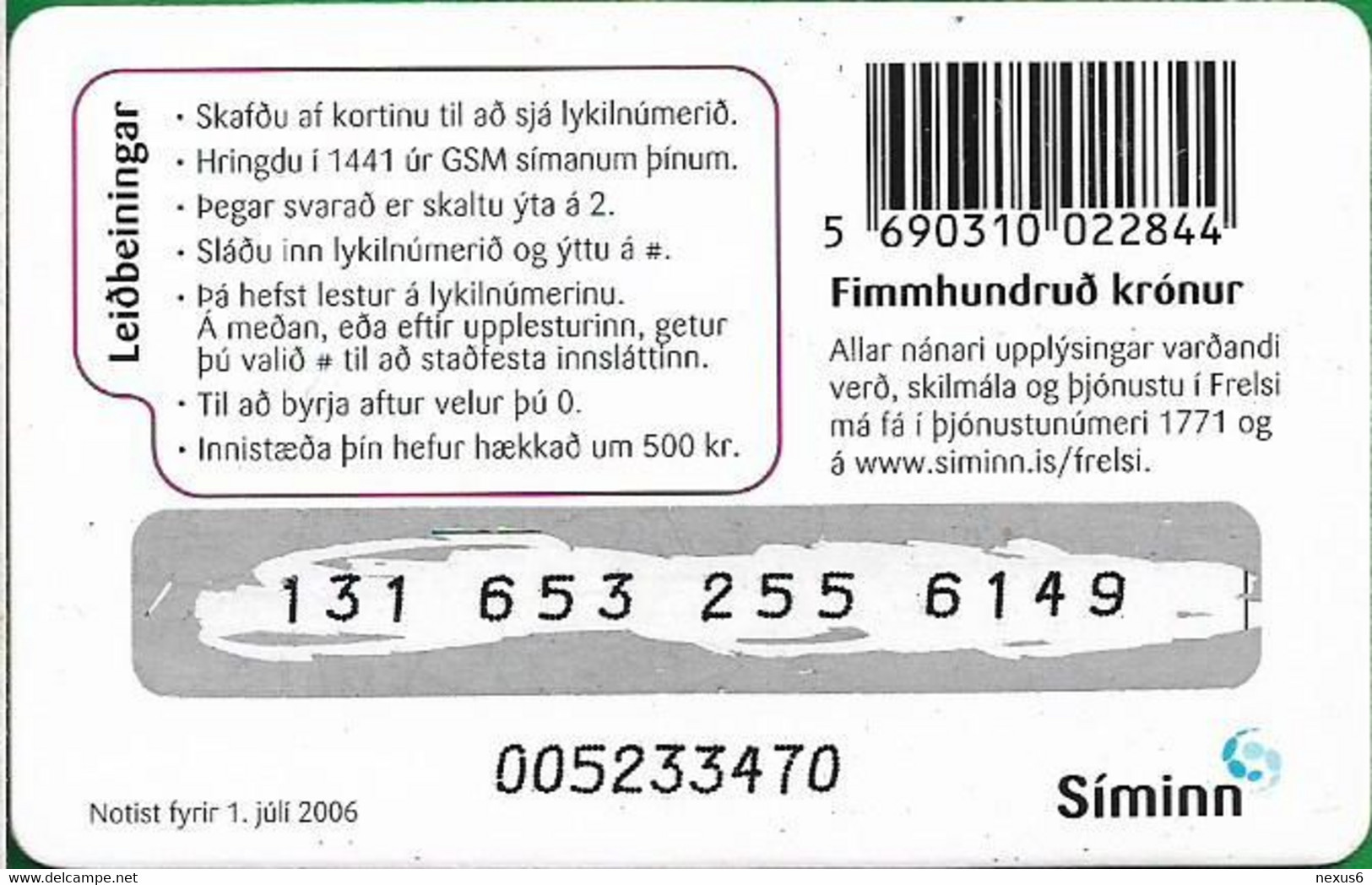 Iceland - Siminn - Wince Faces Blue, Exp.01.07.2006,  GSM Refill 500Kr, Used - IJsland