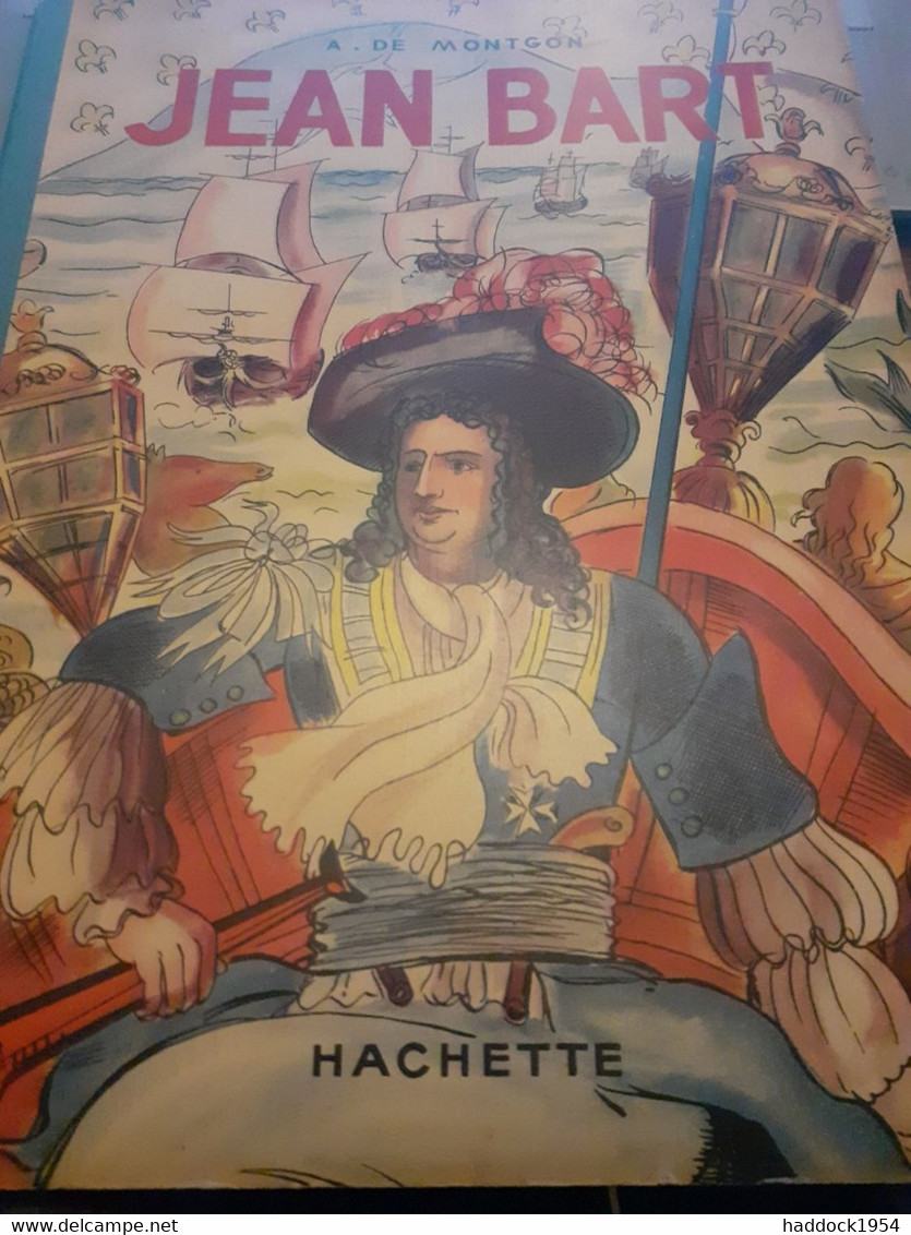 JEAN BART A.DE MONTGON Hachette 1938 - Hachette