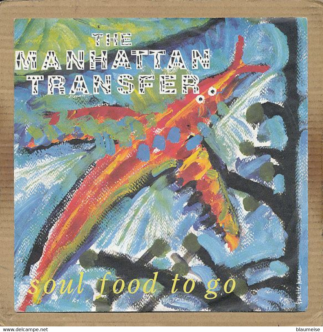 7" Single, The Manhattan Transfer - Soul Food To Go - Disco, Pop