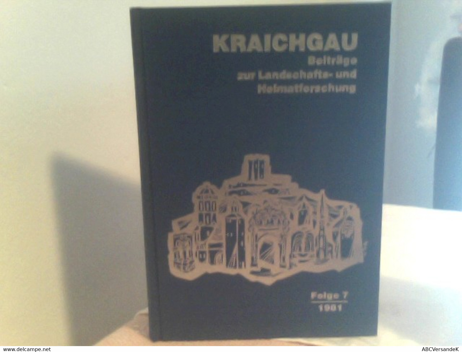 KRAICHGAU Beiträge Zur Landschafts - Und Heimatforschung Folge 7 1981 - Deutschland Gesamt