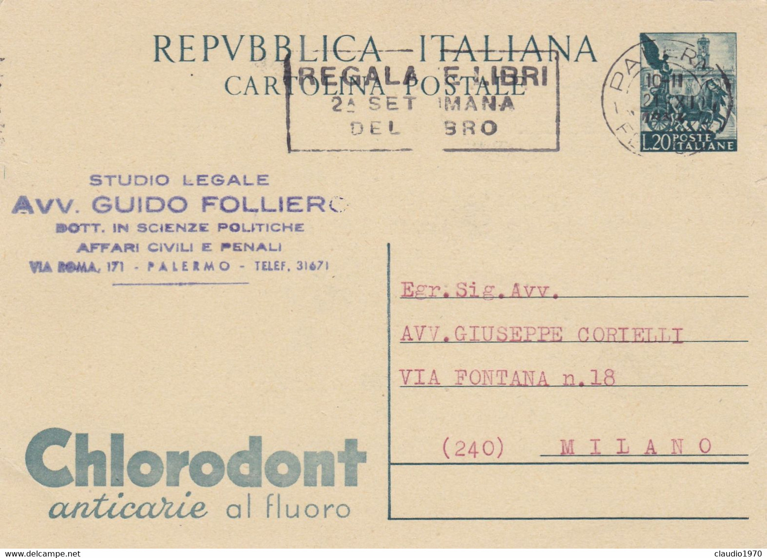 REPUBBLICA  - PALERMO - AVV. GUIDO FOLLIERO -  INTERO POSTALE L. 20 - VIAGGIATA PER MILANO - Interi Postali