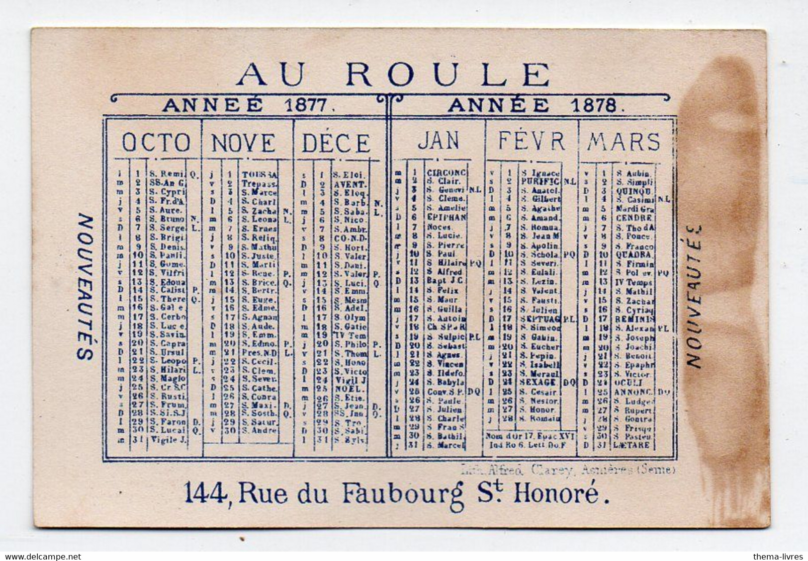 Paris : Fb St Honoré:  :calendrier-chromo Fin 1877-début 1878    AU ROULE    (PPP33777) - Small : ...-1900