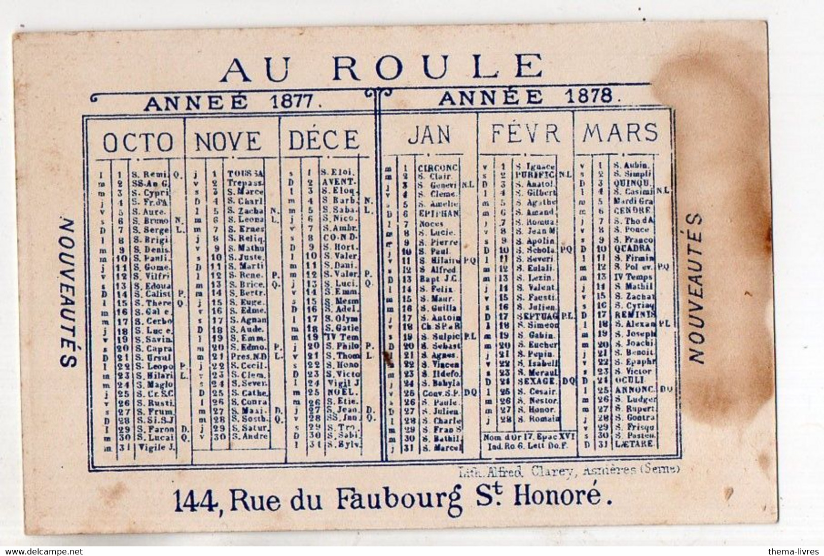 Paris :fb Stb Honoré:  Calendrier-chromo Fin 1877-début 1878    AU ROULE    (PPP33778) - Petit Format : ...-1900