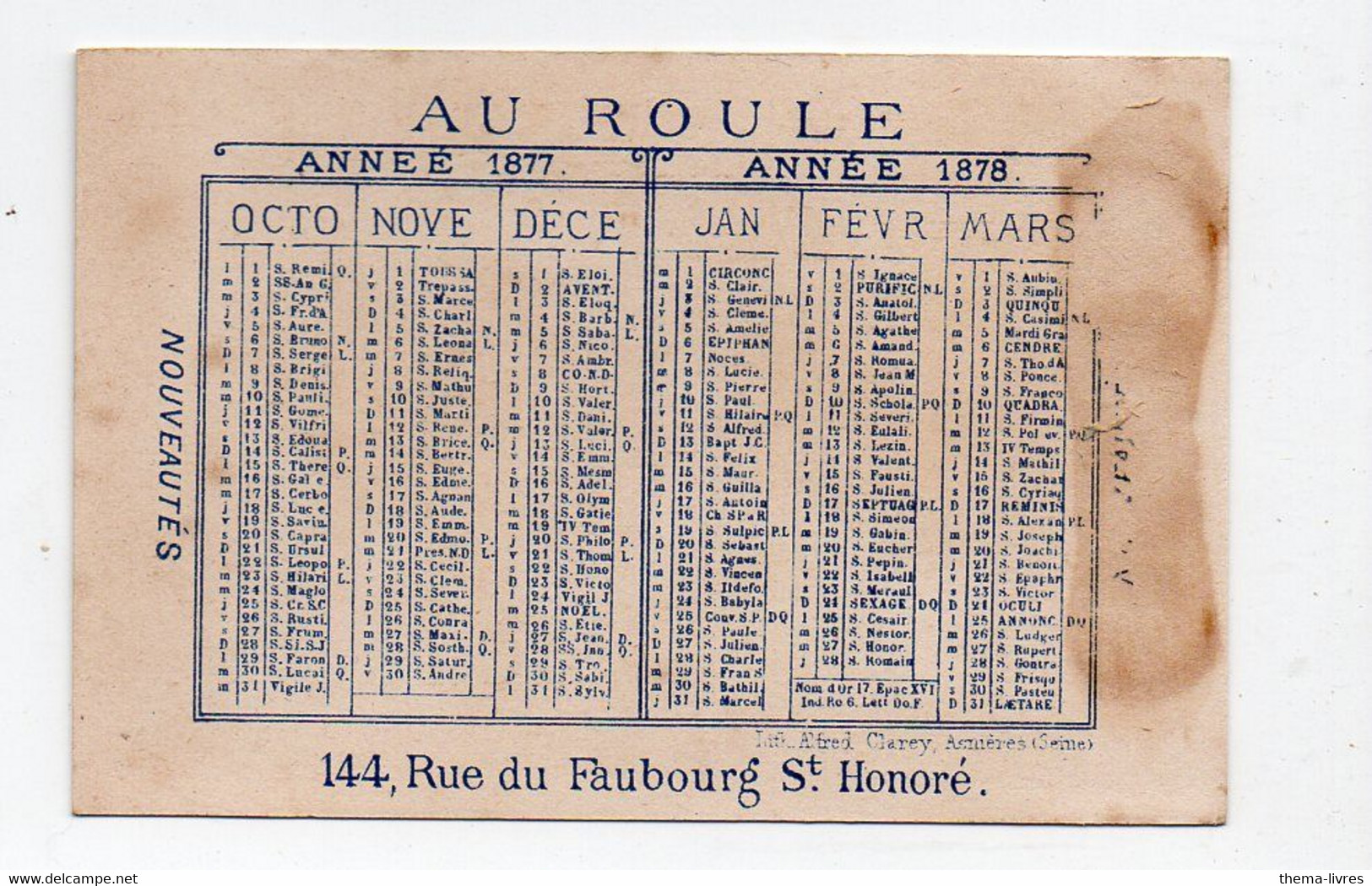 Paris :fb St Honoré:  Calendrier-chromo Fin 1877-début 1878    AU ROULE    (PPP33779) - Petit Format : ...-1900