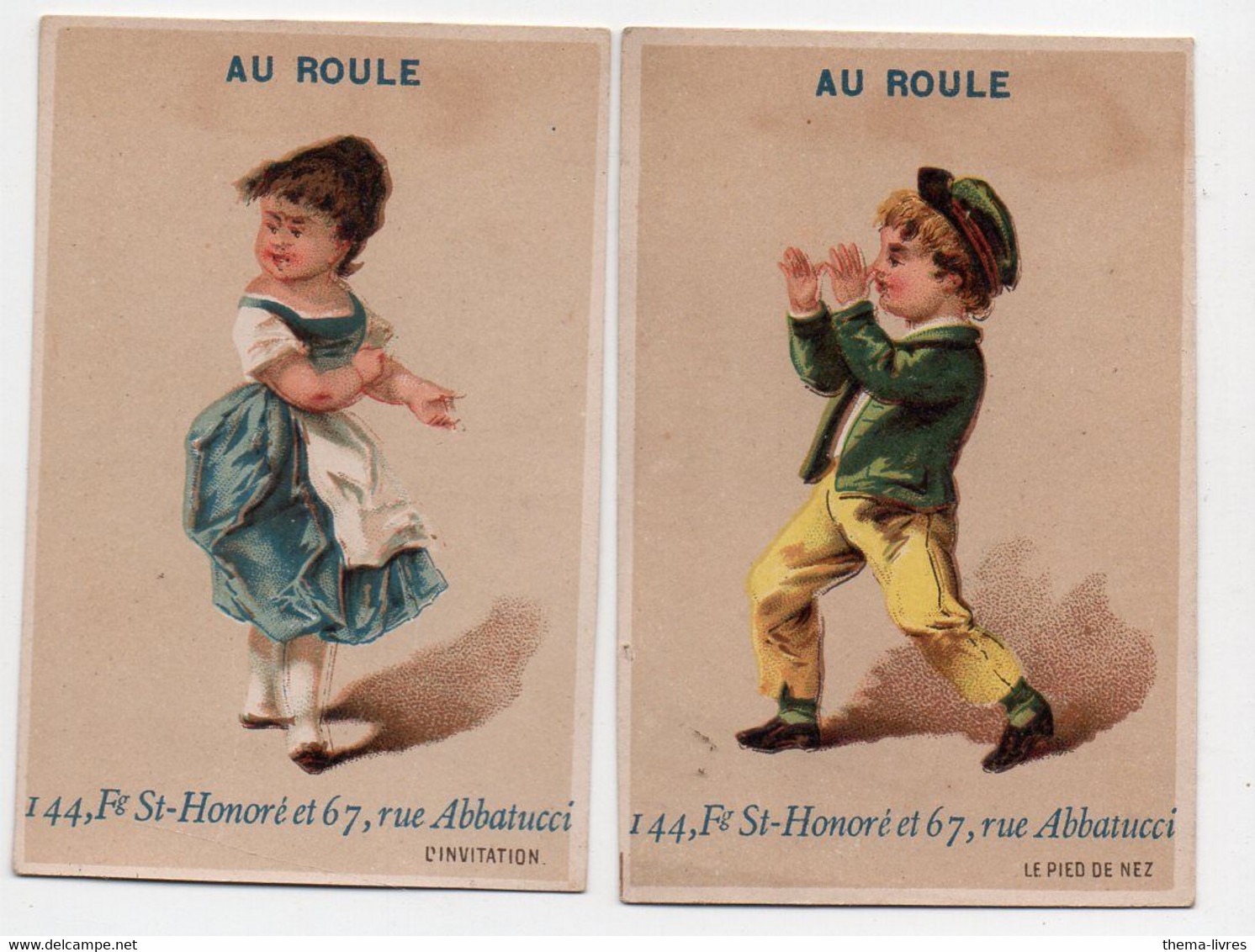 Paris :fb St Honoré:   Lot De 2 Chromos    AU ROULE    (PPP33780) - Petit Format : ...-1900