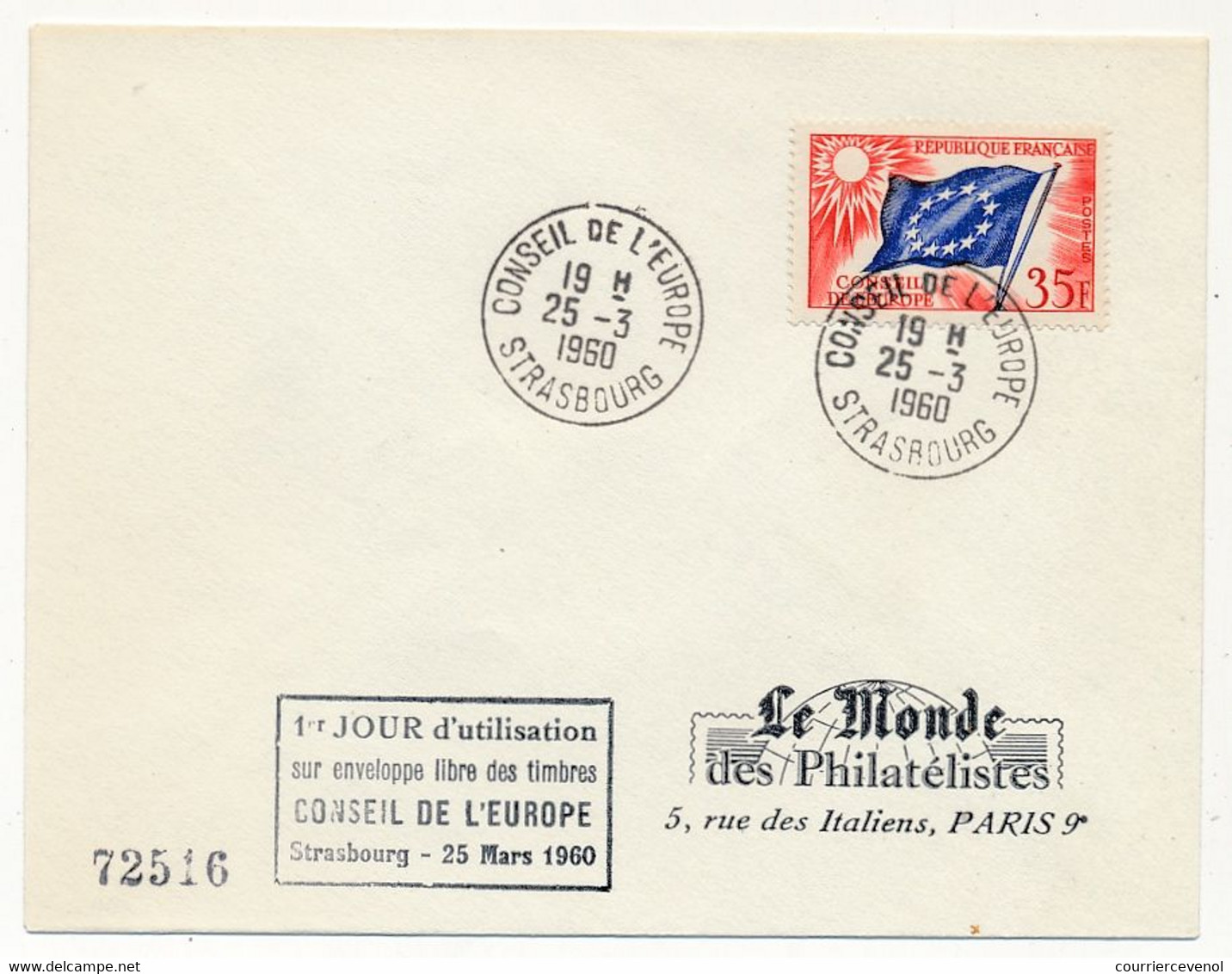 FRANCE => 4 Enveloppes 1e Jour D'utilisation Sur Enveloppe Libre Des Timbres Conseil De L'Europe - Strasbourg -25/3/1960 - Lettres & Documents