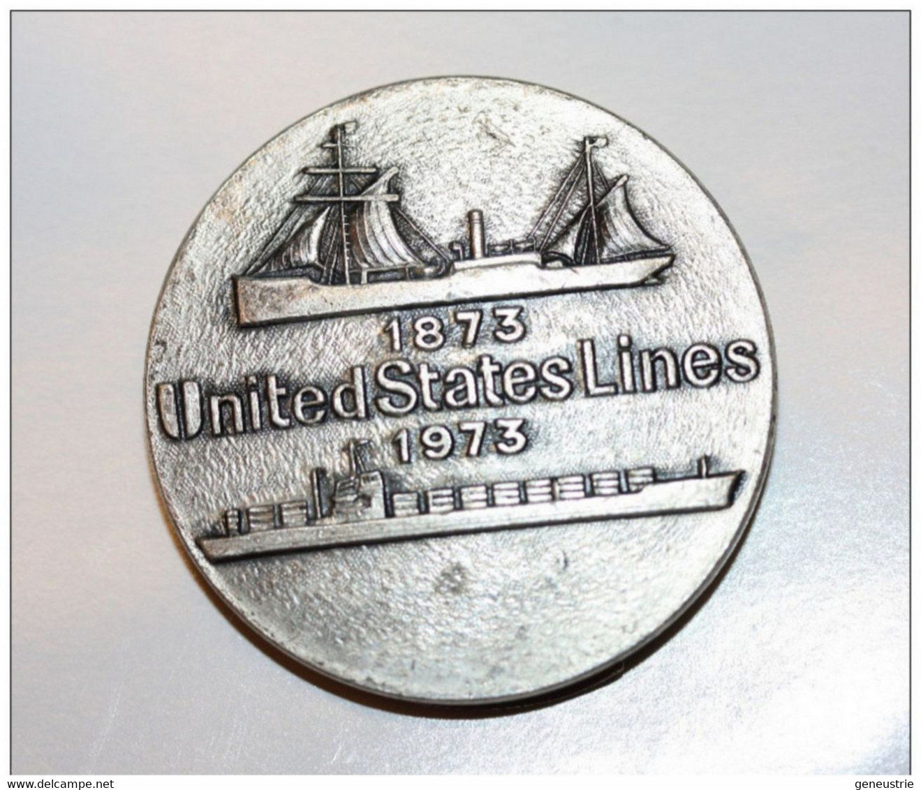 Insigne Broche "United States Lines 1873-1973" Compagnie Transatlantique De Paquebot - Liner - G. Delluc Ed. Paris - Boats