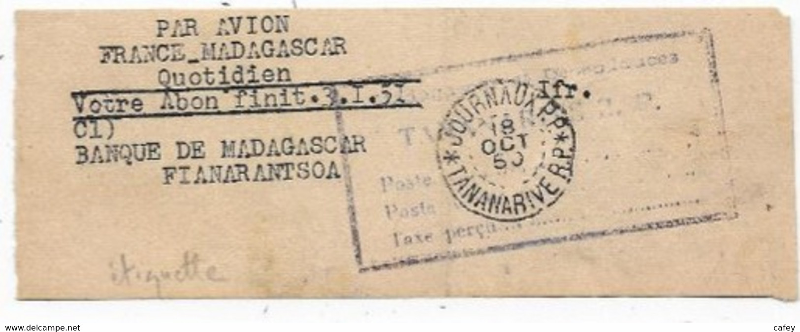 Etiquette Journaux Abonnement Par Avion FRANCE/ MADAGASCAR  Cachet JOURNAUX PP TANANARIVE 1950 - Lettres & Documents