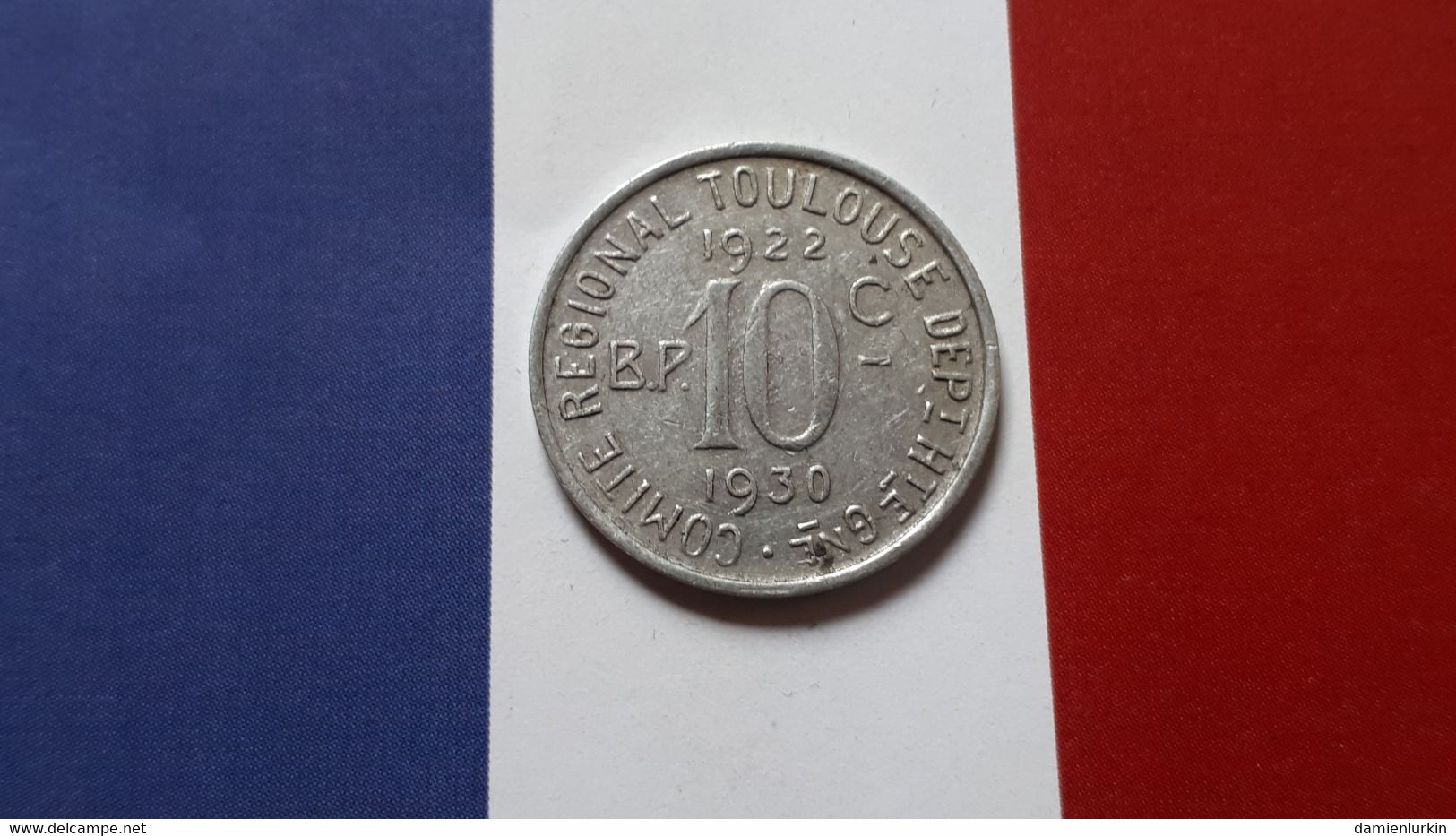 FRANCE TOULOUSE 10 CENTIMES NECESSITE 1922-1930 UNION LATINE - Monétaires / De Nécessité