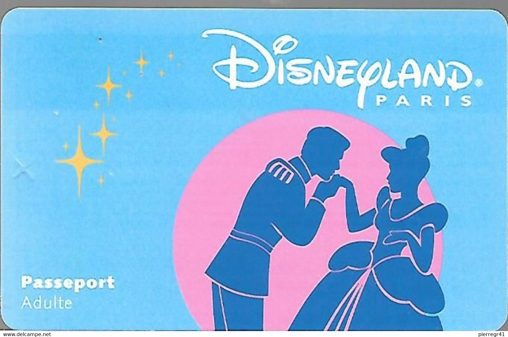 PASS--DISNEYLAND-1999-CENDRILLON+-ADULTE-V°-SPEOS-99/06/CEN- TBE - Disney Passports