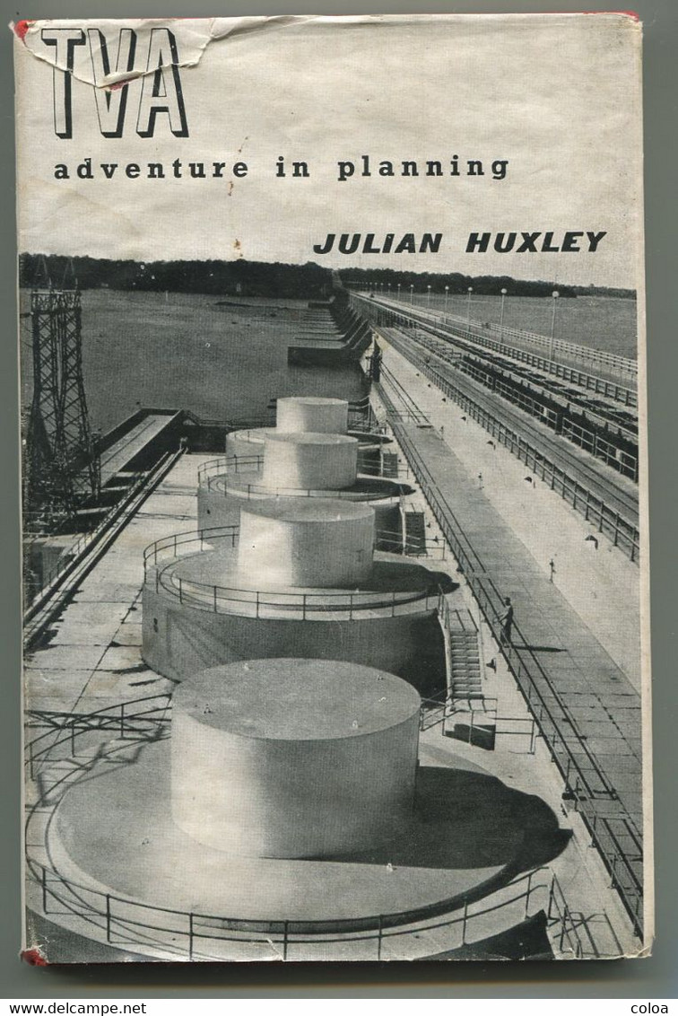 Julian HUXLEY TVA Tennessee Valley Authority Adventure In Planning 1946 - 1900-1949