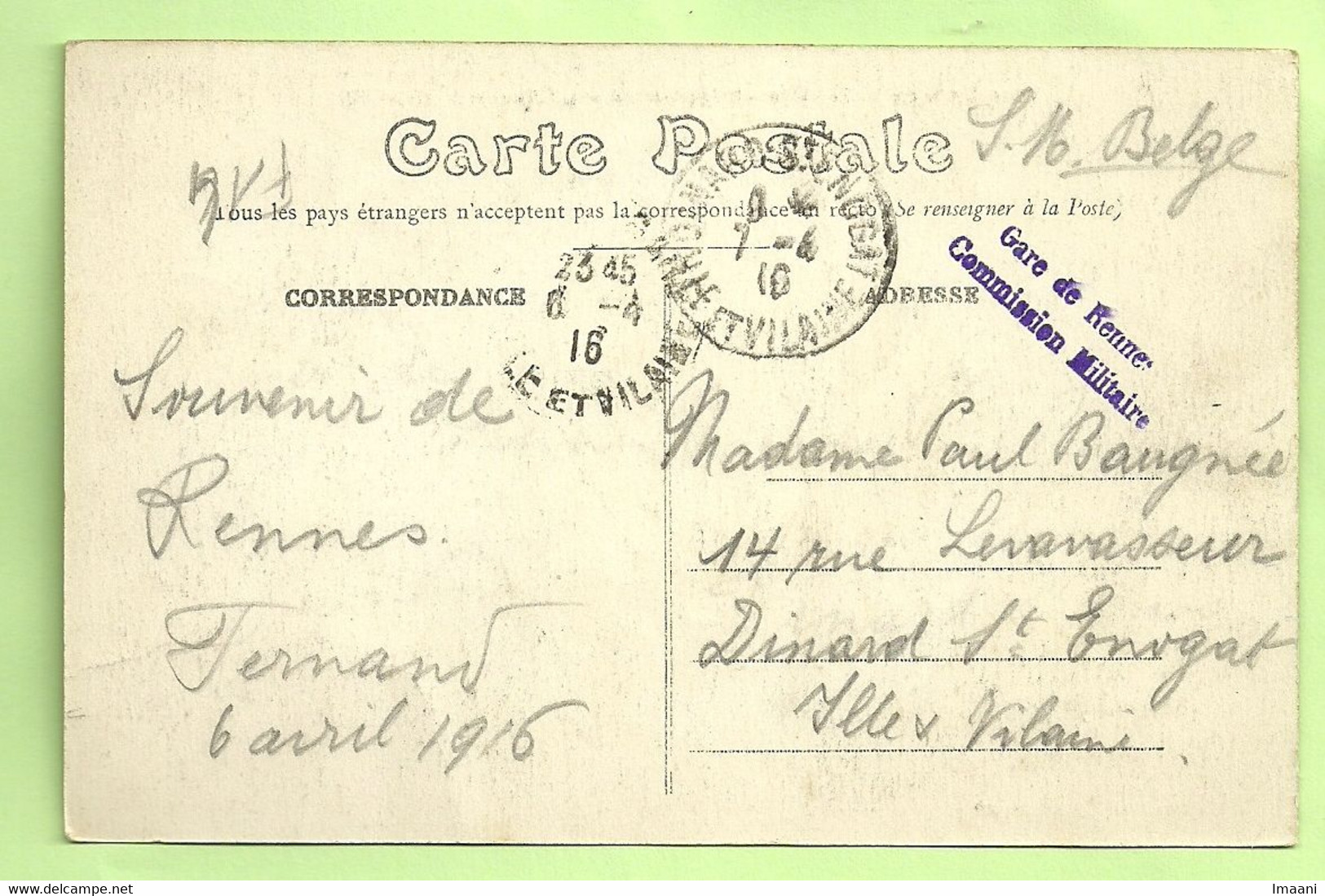 Kaart RENNES HOPITAL MILITAIRE N°1 Met Stempel GARE DE RENNES / COMMISSION MILITAIRE 6/4/1916  (3666 - Army: Belgium