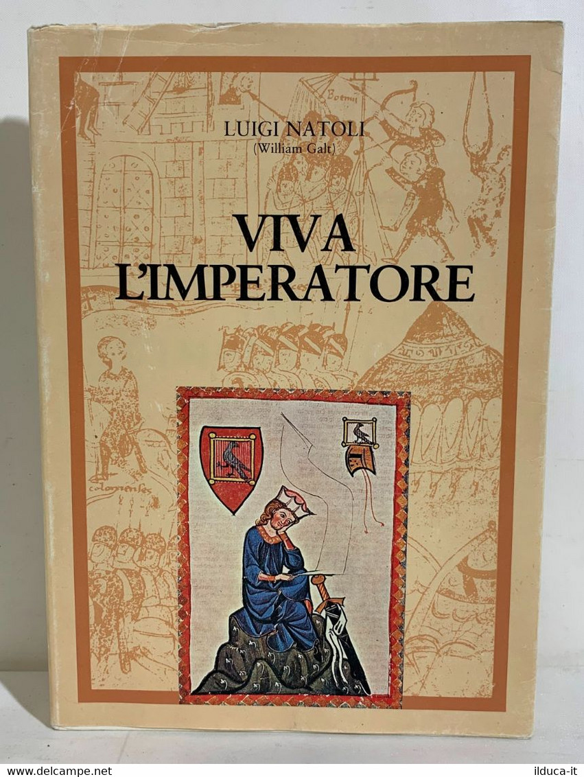 I102116 Luigi Natoli / William Galt - Viva L'Imperatore - Flaccovio 1984 - Storia