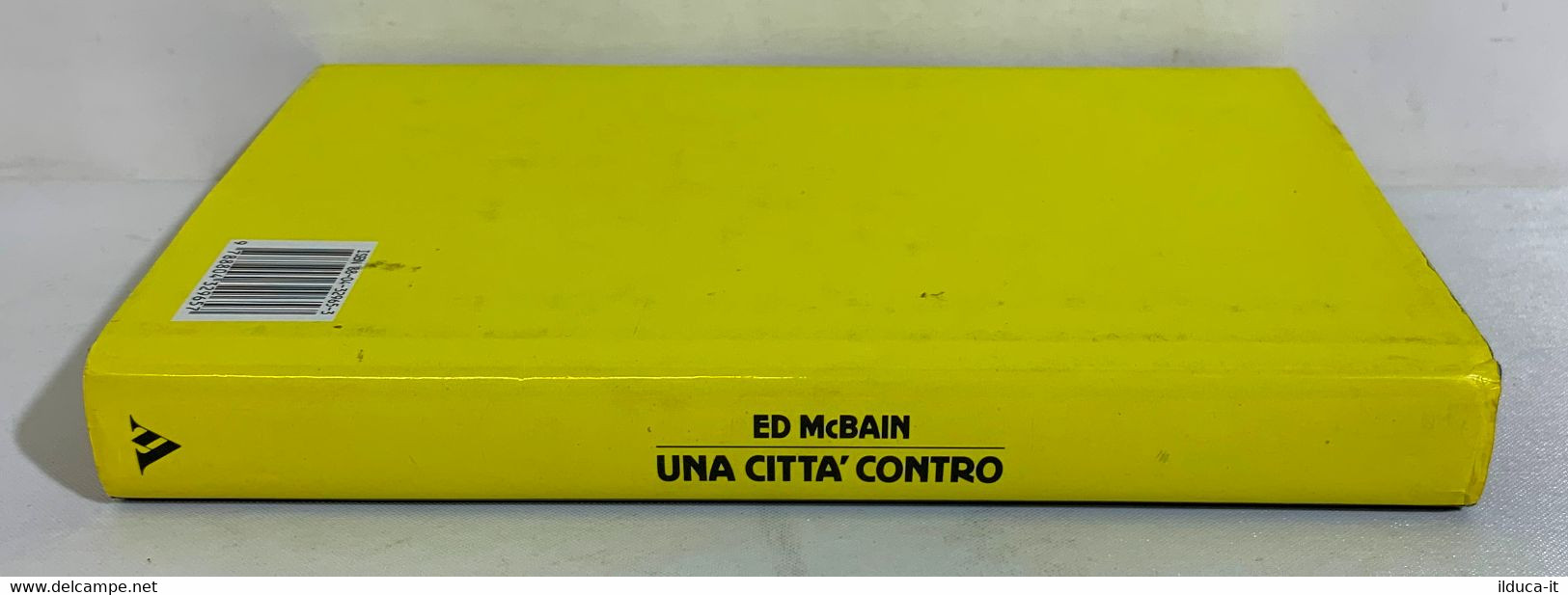 I102126 Ed McBain - Una Città Contro - Mondadori 1989 - Thrillers