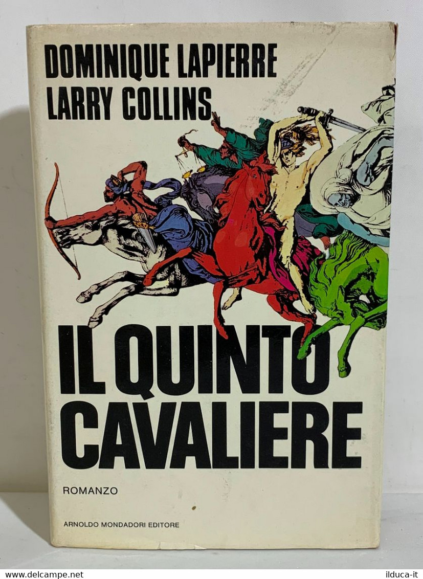 I102137 Dominique Lapierre / Larry Collins - Il Quinto Cavaliere -Mondadori 1980 - Geschichte