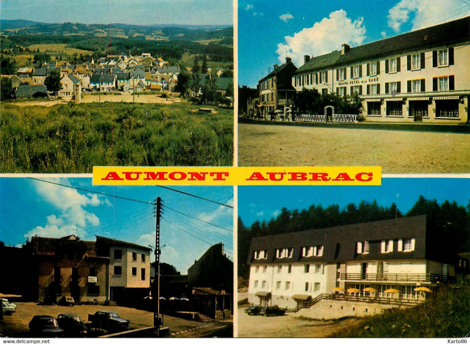 Aumont Aubrac * Souvenir Du Village * 4 Vues * Grand Hôtel De La Gare * Hôtel Chez Camillou - Aumont Aubrac