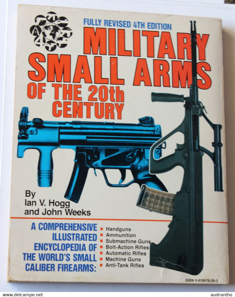 Livre 1981 Military Small Arms Of The 20Th Century Ian V. Hogg Armement Militaire Armes - Engels