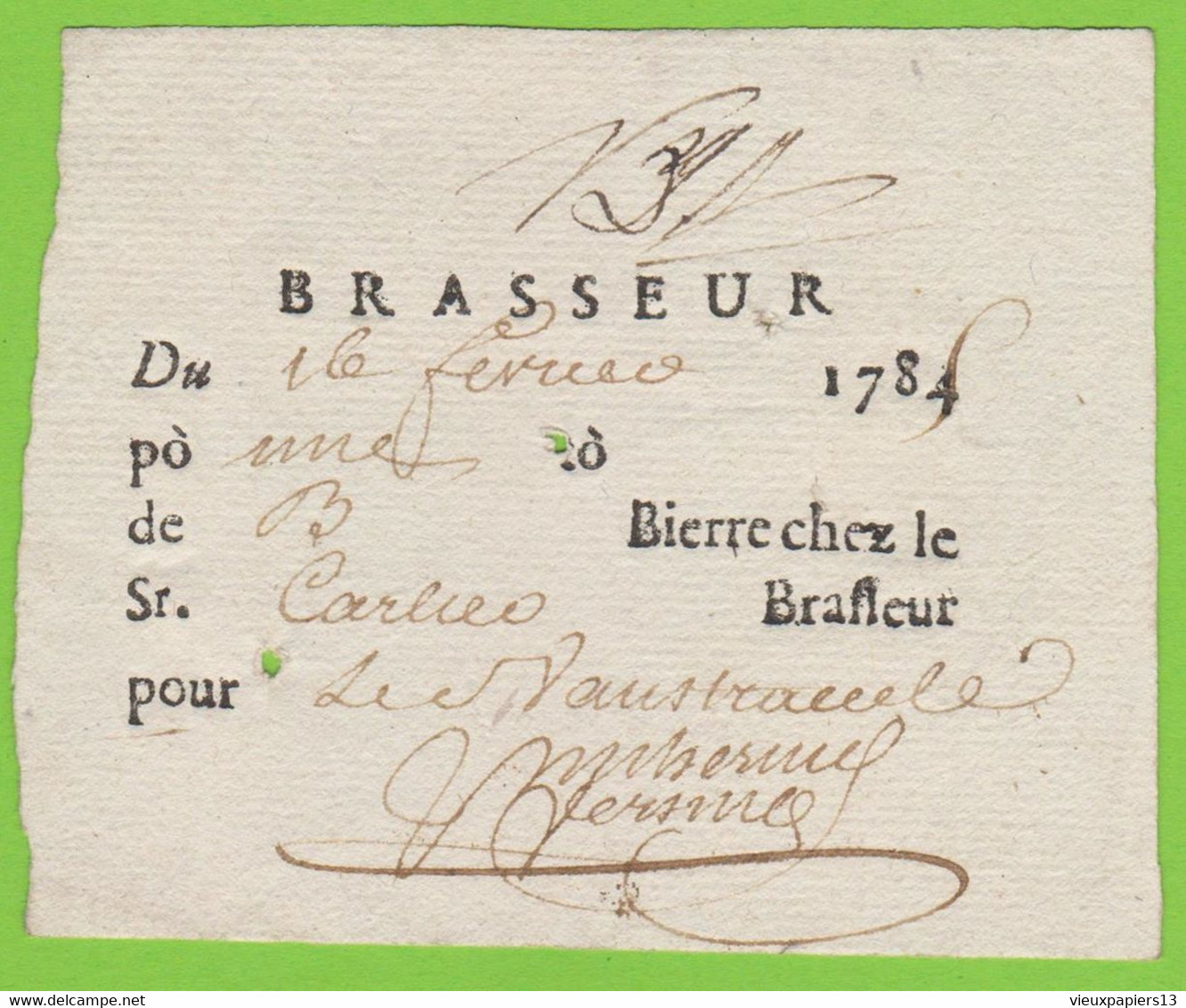 RRR Billet Reçu Facture 18e Siècle 1785 Brasseur Carlier (Nord) Bierre Bière - ... - 1799