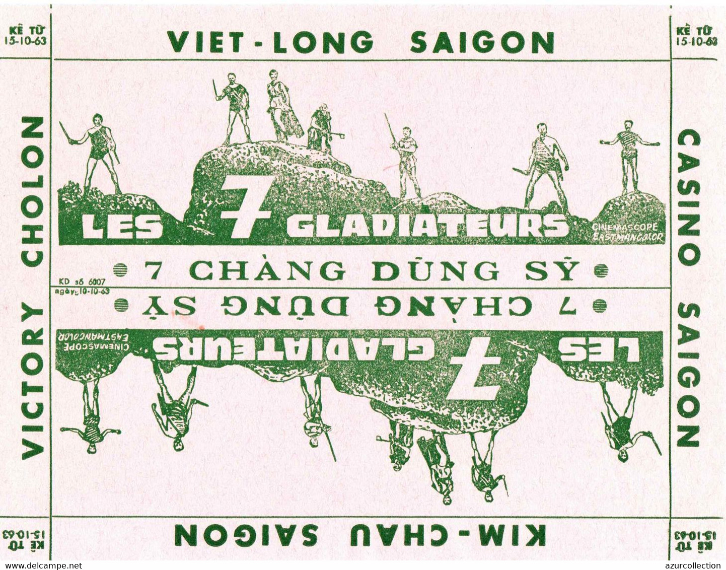 INDOCHINE/VIETNAM . VIET LONG SAIGON . LES 7 GLADIATEURS - Film En Theater